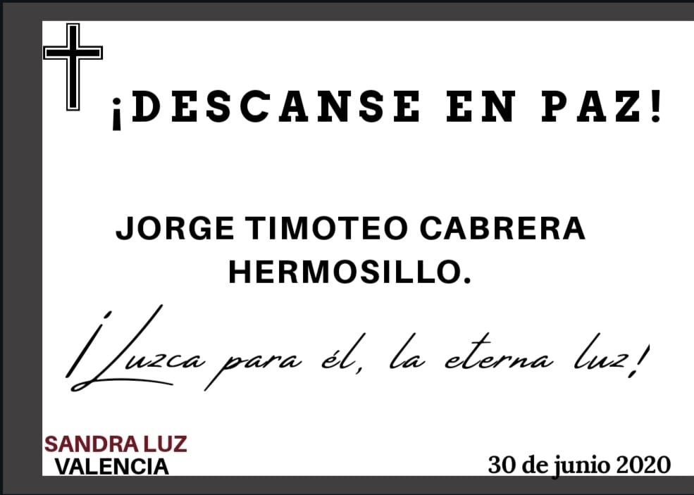 LA DIPUTADA, SANDRA LUZ VALENCIA, OFRECE SUS CONDOLENCIAS, A LA APRECIABLE FAMILIA, CABRERA HERMOSILLO Y DEMÁS FAMILIARES.