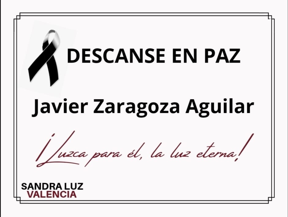 LA DIPUTADA, SANDRA LUZ VALENCIA OFRECE SUS CONDOLENCIAS A LAS FAMILIAS ZARAGOZA AGUILAR Y ZARAGOZA CUEVAS.