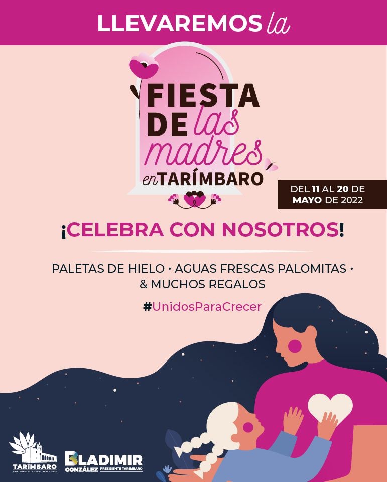 Con fiesta y regalos, Gobierno de Tarímbaro celebrará a las mamás